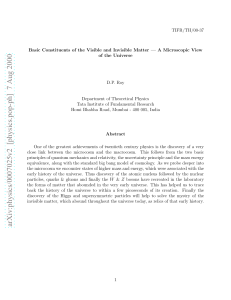 Basic Constituents of the Visible and Invisible Matter