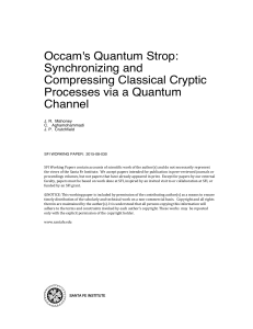 Occam`s Quantum Strop: Synchronizing and