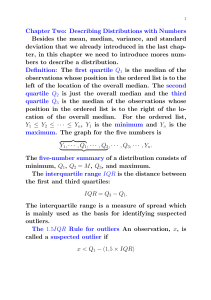 Chapter Two: Describing Distributions with Numbers Besides the