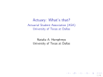 Actuary: What`s that? - Actuarial Student Association (ASA