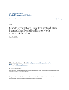 Climate Investigations Using Ice Sheet and Mass Balance Models