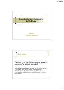 Definition Extension of the inflammatory process beyond the middle