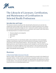 The Lifecycle of Licensure, Certification, and Maintenance of