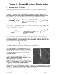 Physics 20 Concept 20 Uniform Circular Motion I. Acceleration
