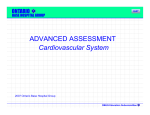ADVANCED ASSESSMENT Cardiovascular System