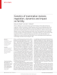 Genetics of mammalian meiosis: regulation, dynamics and impact