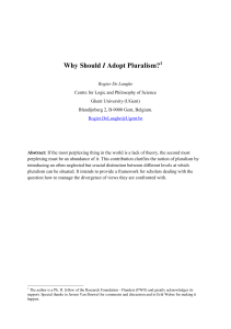 Why Should I Adopt Pluralism?