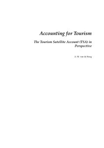 Accounting for TourismThe Tourism Satellite Account (TSA)