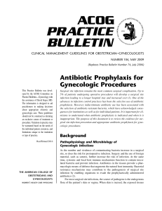 Practice Bulletin, Number 104, May 2009, Antibiotic Prophylaxis for