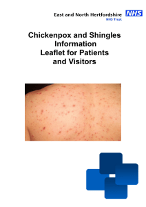 Chickenpox and Shingles Information Leaflet for Patients and Visitors