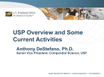 USP Overview and Some Current Activities
