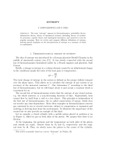 ENTROPY 1. Thermodynamical origins of entropy The idea of