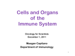 Cells, Tissues and Organs of the Immune System