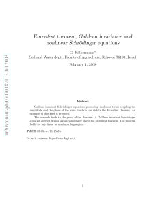 Ehrenfest theorem, Galilean invariance and nonlinear Schr\" odinger