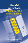 Harmful Interactions: Mixing Alcohol with Medicines