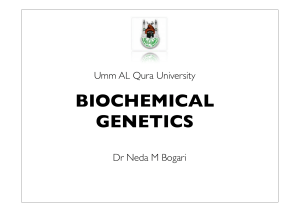 Medical_Genetics_files/4B-2biochemical genetics.key