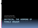 OXYTOCIN, THE HORMONE OF FEMALE ORGASM