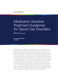 Medication Assisted Treatment Guidelines for Opioid Use Disorders