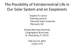 The Possibility of Extraterrestrial Life in Our Solar System and on