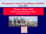 Paradoxical Vocal Fold Motion (PVFM)
