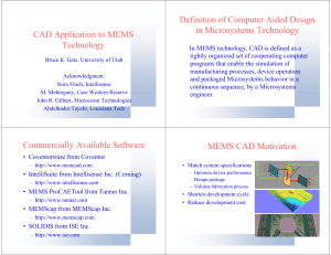 CAD Application to MEMS Technology Definition of Computer Aided