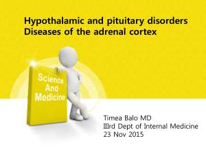 Hypothalamic and pituitary disorders Diseases of the adrenal cortex