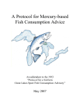 A Protocol for Mercury-based Fish Consumption Advice: An Addendum to the 1993 Protocol for a Uniform Great Lakes Sports Fish Consumption Advisory (PDF: 185KB/30 pages)