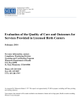 Evaluation of the Quality of Care and Outcomes for Services Provided in Licensed Birth Centers (PDF:1.6MB/36 pages)