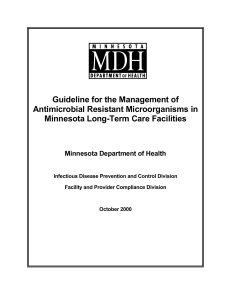 Guideline for the Management of Antimicrobial Resistant Microorganisms in Minnesota Long-Term Care Facilities (PDF: 176KB/21 pages)