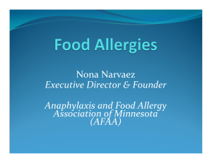 Food Allergies, Nona Navarez, Anaphylaxis and Food Allergy Association of Minnesota (PDF: 815KB/47 pages)