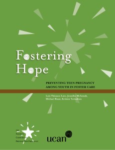 Fostering Hope: Preventing Teen Pregnancy Among Youth in Foster Care (PDF:795KB/32 pgs)
