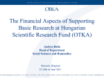 The Financial Aspects of Supporting Basic Research at Hungarian Scientific Research Fund (OTKA)