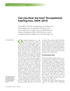 Can you hear me now? Occupational hearing loss, 2004-2010