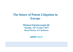 The future of Patent Litigation in Europe