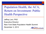 Population Health, the ACA, Return on Investment: Public Health Perspective