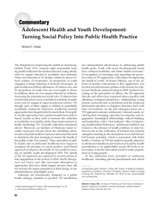 Adolescent Health and Youth Development: Turning Social Policy Into Public Health Practice
