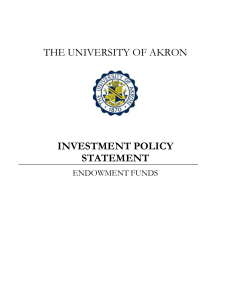 The University of Akron Investment Policy Statement for Endowment Funds