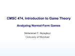 CMSC 474, Introduction to Game Theory 1. Introduction