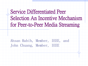 Service Differentiated Peer Selection An Incentive Mechanism for