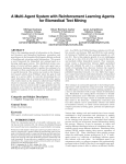 A Multi-Agent System with Reinforcement Learning Agents for