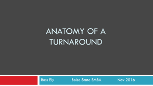 Cash Relationships Walking into a Turnaround situation… Outcome