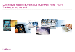 Luxembourg Reserved Alternative Investment Fund (RAIF)