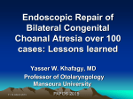 Endoscopic Repair of Bilateral Congenital Choanal Atresia: 15