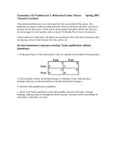 Economics 142 Problem Set 2: Behavioral Game Theory Spring