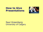 Presentations and the thesis oral exam Saul Greenberg University of