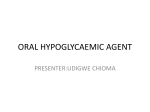 ORAL HYPOGLYCAEMIC AGENT