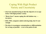 Coping With High Product Variety and Uncertainty