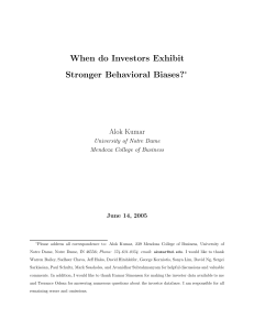 When do Investors Exhibit Stronger Behavioral Biases?