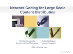 Network Coding for Large Scale Content Distribution