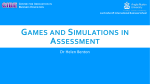Games and Simulations in assessment